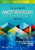 Yao & Artusio's Anesthesiology: Problem-Oriented Patient Management 9th ed. hardcover 1288 p. 20