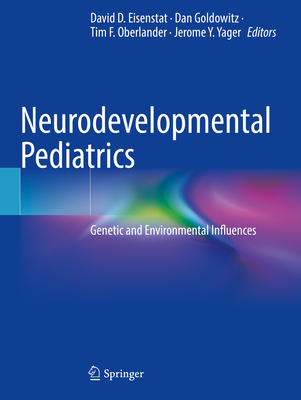 Neurodevelopmental Pediatrics:Genetic and Environmental Influences '24