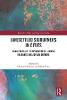 (Un)Settled Sojourners in Cities (Research in Ethnic and Migration Studies)