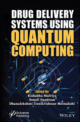 Drug Delivery Systems using Quantum Computing '23