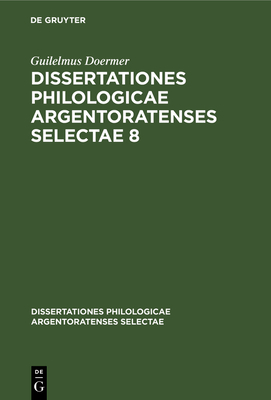  (Dissertationes philologicae Argentoratenses selectae, Vol. 8) '21