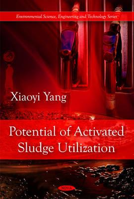 Potential of Activated Sludge Utilization.　hardcover