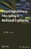 Integral Approaches to Tribo-Testing in Mechanical Engineering H 275 p. 09