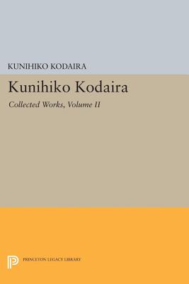 Kunihiko Kodaira, Volume II:Collected Works '15