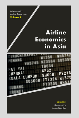 Airline Economics in Asia(Advances in Airline Economics 7) H 312 p. 18
