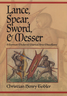 Lance, Spear, Sword, and Messer: A German Medieval Martial Arts Miscellany P 350 p. 22
