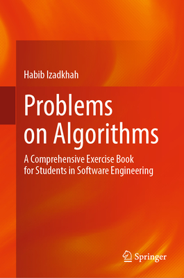 Problems on Algorithms:A Comprehensive Exercise Book for Students in Software Engineering '22