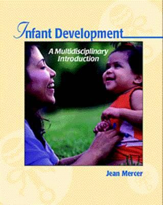 Infant Development with Infotrac: A multidisciplinary introduction.　1st ed.　cloth　519 p.