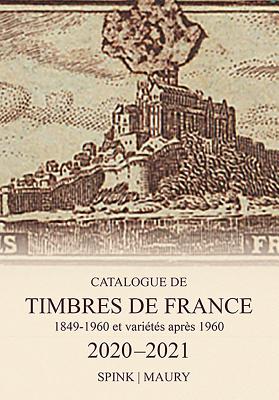 Catalogue de Timbres de France 2020-2021: 123rd Edition 123rd ed. H 736 p. 19