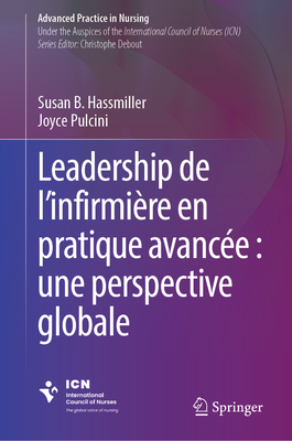 Leadership infirmier en pratique avancée:une perspective globale '23