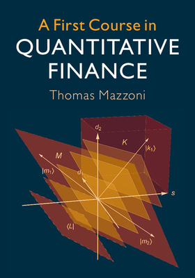 A First Course in Quantitative Finance H 598 p. 18