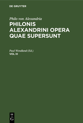  (Philonis Alexandrini opera quae supersunt, Vol III) '21