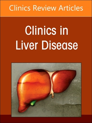 Alcohol-Associated Liver Disease, An Issue of Clinics in Liver Disease(The Clinics: Internal Medicine 28-4) H 240 p. 24