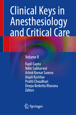 Clinical Keys in Anesthesiology and Critical Care<Vol. 2> 1st ed. 2024 H 24