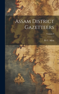 Assam District Gazetteers; Volume 9 H 294 p.