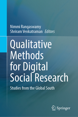 Qualitative Methods for Digital Social Research:Studies from the Global South, 2025 ed. '25