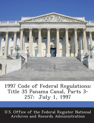 1997 Code of Federal Regulations: Title 35 Panama Canal, Parts 3-257: July 1, 1997 P 316 p. 13