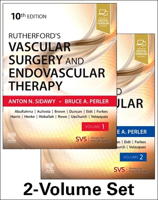 Rutherford's Vascular Surgery and Endovascular Therapy 10th ed. hardcover 2 Vols., 2928 p. 22