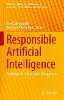 Responsible Artificial Intelligence(CSR, Sustainability, Ethics & Governance) hardcover XV, 294 p. 23