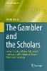 The Gambler and the Scholars(History of Computing) H 23