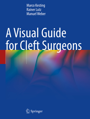 A Visual Guide for Cleft Surgeons '24