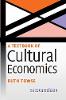 A Textbook of Cultural Economics 2nd ed. H 650 p. 19