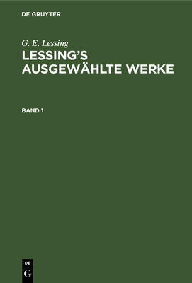  (Lessing’s ausgewählte Werke, Band 1) '20