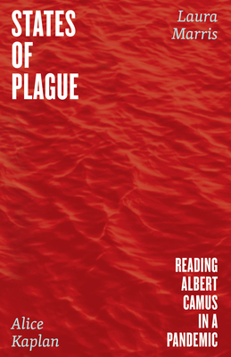 States of Plague:Reading Albert Camus in a Pandemic '24