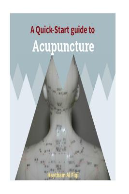 A Quick-Start Guide to Acupuncture P 86 p. 16