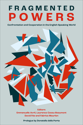 Fragmented Powers:Confrontation and Cooperation in the English-Speaking World '25
