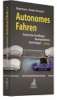 Autonomes Fahren:Rechtsprobleme, Rechtsfolgen, technische Grundlagen, 2nd ed. '19