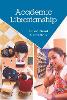 Academic Librarianship, Second Edition 2nd ed. P 304 p. 18