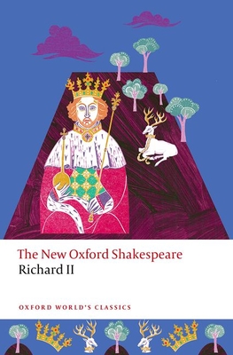 Richard II:The New Oxford Shakespeare (Oxford World's Classics) '25
