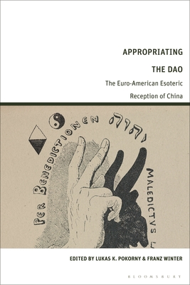 Appropriating the Dao:The Euro-American Esoteric Reception of China '24