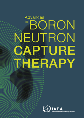 Advances in Boron Neutron Capture Therapy H 416 p. 23