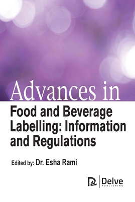 Advances in Food and Beverage Labelling – Information and Regulations H 334 p. 24