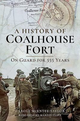 A History of Coalhouse Fort: On Guard for 555 Years H 208 p. 18