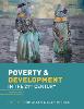 Poverty and Development: In the 21st Century 3rd ed. P 672 p. 21