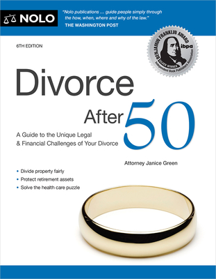 Divorce After 50: A Guide to the Unique Legal and Financial Challenges of Your Divorce 6th ed. P 432 p. 25