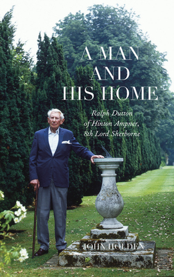 A Man and His Home: Ralph Dutton of Hinton Ampner, 8th Baron Sherborne P 144 p. 23