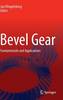 Bevel Gear 1st ed. 2016 H XXVIII, 328 p. 206 illus. 16