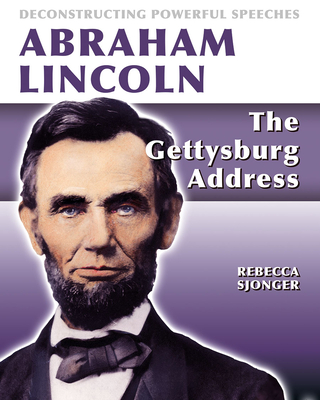 Abraham Lincoln: The Gettysburg Address: The Gettysburg Address H 48 p. 19