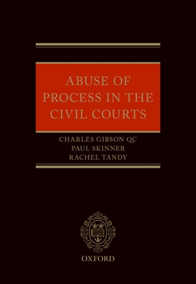 Abuse of Process in the Civil Courts H 304 p.