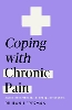 Coping with Chronic Pain (Headline Health series)(Headline Health) P 224 p. 28