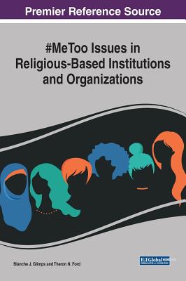 #MeToo Issues in Religious-Based Institutions and Organizations H 290 p. 19