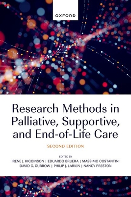 Research Methods in Palliative, Supportive, and End-of-Life Care 2nd ed. P 384 p. 25