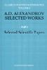 A. D. Alexandrov Selected Works Part I: Selected Scientific Papers(Classics of Soviet Mathematics) hardcover 332 p. 02