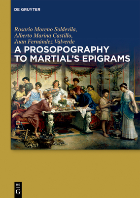 A Prosopography to Martial’s Epigrams '19