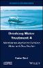 Drinking Water Treatment Volume 4 – Membranes Applied to Drinking Water and Desalination<Vol. 4> H 416 p. 23