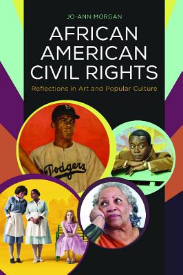 African American Civil Rights:Reflections in Art and Popular Culture '18